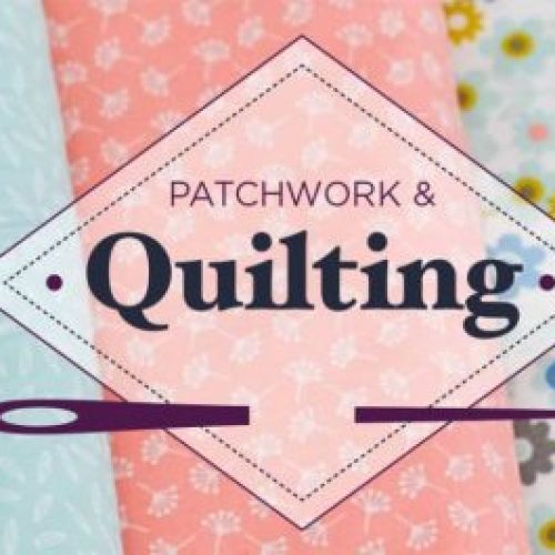 Patchwork and Quilting
