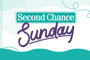 Second Chance Sunday - 03-12-2023