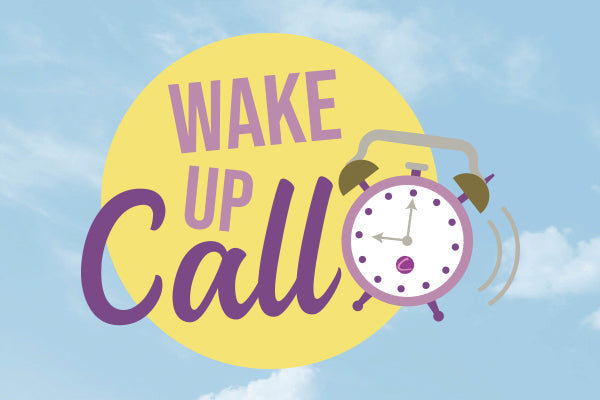 Wake Up Call - 26-08-2025
