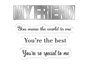 Crafters Companion - Stamp & Die Set - My Friend, You’re The Best