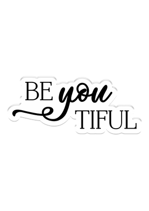 Crafter's Companion Clear Acrylic Stamp - Be You Tiful