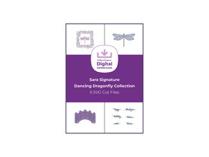 Sara Signature Dancing Dragonfly Collection - SVG Cut Files