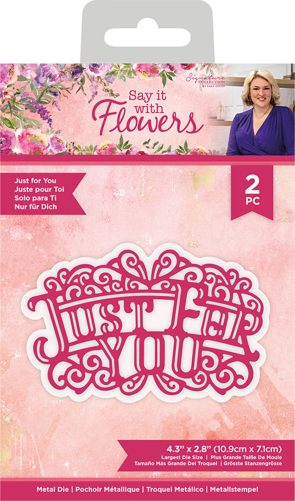 Sara Signature Say It With Flowers Die Just for You Crafters
